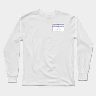 Hi my pronouns are - It Its - Trans Pride Long Sleeve T-Shirt